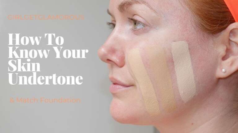 Understanding Your Skin Undertones and Choosing the Right Foundation and Concealer for Cool, Warm, and Neutral Tones